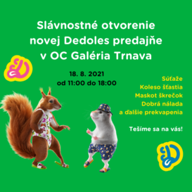 Slávnostné otvorenie a súťaže v Dedoles